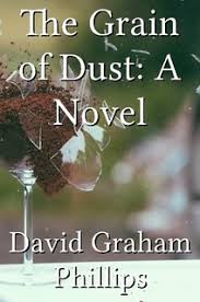 The Grain of Dust A Novel